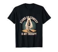 Stand Up Comedy Is My Therapy Artista comediante |---- Camiseta