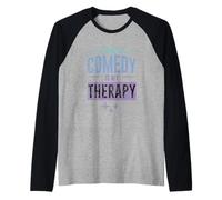 Stand Up Comedy Is My Therapy Artista Comediante - Camiseta Manga Raglan