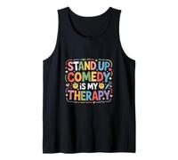 Stand Up Comedy Is My Therapy Artista Comediante |- Camiseta sin Mangas