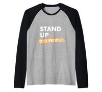 Stand Up For Old People! Protect Senior Citizen Grandparents Camiseta Manga Raglan