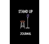 STAND UP JOURNAL :: : NOTEBOOK FOR COMEDIANS: SIMPLE LINED BOOK OF 100 PAGES : BEST GIFT FOR YOUR COMEDIAN FREINDS