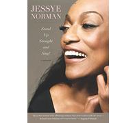 Stand Up Straight and Sing! by Jessye Norman (5-May-2015) Paperback