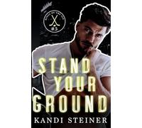Stand Your Ground (Kings of the Ice)