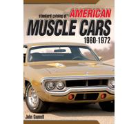 "Standard Catalog of" American Muscle Cars: 1960-1972 (Gunner's Guide)