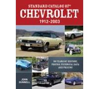 Standard Catalog Of Chevrolet 1912-2003 (ebook)