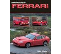 Standard Catalog Of Ferrari 1947-2003 (ebook)