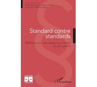 Standard contre standards: Réflexions sur une catégorie juridique en droit public