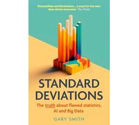 Standard Deviations: the truth about flawed statistics, AI and Big Data