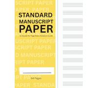 Standard Manuscript Paper | 64 Pages 11 Staves Per Page | 8,5'' x 11'': The perfect music composition notebook for students, teachers, and professional musicians