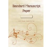 Standard Manuscript Paper: Blank Sheet Music Book 12 Staves. Large Staff Paper and Composition Paper for Composers. Hardcover with Cream Paper.