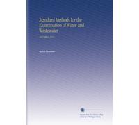 Standard Methods for the Examination of Water and Wastewater: 2nd Edition 1915