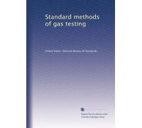 Standard methods of gas testing