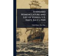 Standard Nomenclature and List of Vessels, U.S. Navy. July 1, 1920