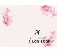 Standard Pilot Log book pink: Flight Journal for Professionals Or Aviators to Record Flights Details,Durations, Conditions & BeyondAviation / 90 pages 8.25 x 6 in