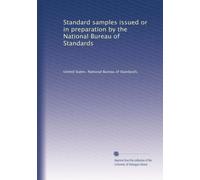 Standard samples issued or in preparation by the National Bureau of Standards: Volume 7