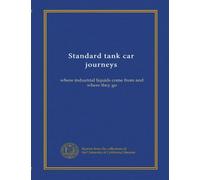 Standard tank car journeys: where industrial liquids come from and where they go