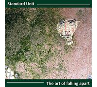 Standard Unit - The Art Of Falling Apart