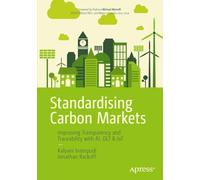 Standardising Carbon Markets: Improving Transparency and Traceability with AI, DLT & IoT