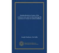 Standardization of some of the common tests used in determining the acuteness of vision of school children