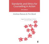 Standards and Ethics for Counselling in Action (Counselling in Action series)