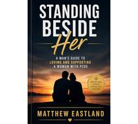 Standing Beside Her: A Man’s Guide to Loving and Supporting a Woman with PCOS