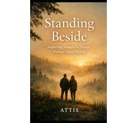 Standing Beside: How to Support Someone in Therapy Without Stepping In