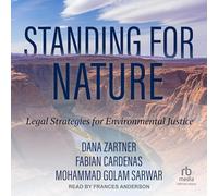 Standing for Nature: Legal Strategies for Environmental Justice