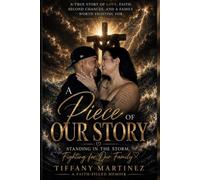 Standing in the Storm : Fighting for Our Family: Finding Faith, Hope, and Strength Through Life’s Hardest Battles