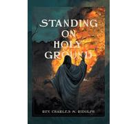 STANDING ON HOLY GROUND