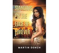 Standing on the Edge of Forever