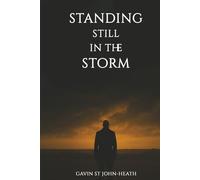 Standing Still in the Storm
