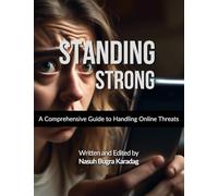 Standing Strong: A Comprehensive Guide to Handling Online Threats