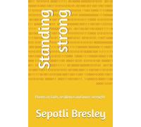Standing strong: Poems of faith, resilience and inner strength