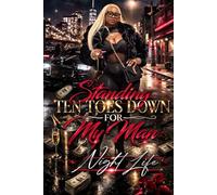 STANDING TEN TOES DOWN FOR MY MAN: 1