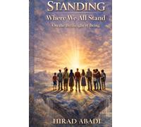 Standing Where We All Stand: On the Birthright of Being