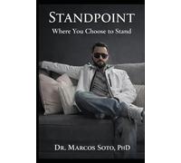 STANDPOINT: Where You Choose to Stand