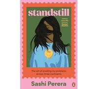 Standstill: The Art of Evading My Problems Across Three Continents