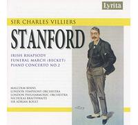 Stanford : Irish Rhapsody No. 4, Funeral March, Piano Concerto No. 2