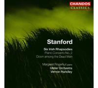 Stanford - Six Irish Rhapsodies / Piano Concerto 2 (2003-12-15)