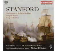 Stanford – Songs of the Fleet / The Revenge – A Ballad of the Fleet / Songs of the Sea