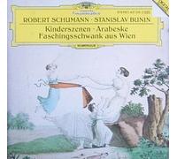 Stanislav Bunin - Schumann: Kinderszenen; Faschingsschwank Aus Wien; Arabeske