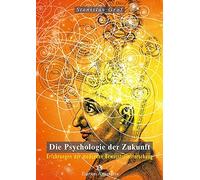 Stanislav Grof Die Psychologie der Zukunft: Erfahrungen der modern (Tapa dura)