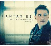 Stanislav Khristenko, Schumann, Bruckner, Zemlinsky, Brahms - Fantasies. CD
