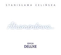 StanisĹawa CeliĹska - StanisĹ awa CeliĹ ska: Atramentowa (Deluxe) [2CD]