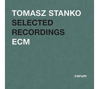 Stanko,Tomasz - Selected Recordings
