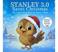STANLEY 3.0: Saves Christmas