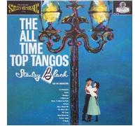 Stanley Black: The All Time Top Tangos [Vinyl LP] [Stereo]
