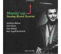 Stanley Blume Quartet - Movin' Up