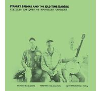 Stanley Brinks And The Old Time Kaniks - Vieilles Caniques / Nouvelles Caniques