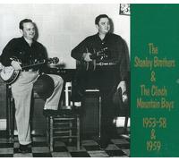 Stanley Bros & Clinch Mou - 1953-1958 & 1959